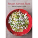 Forage, Harvest, Feast: A Wild-Inspired Cuisine