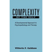 Complexity of the Self: A Developmental Approach to Psychopathology and Therapy