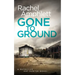 Gone to Ground: A Detective Kay Hunter crime thriller