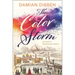 The Color Storm: A Novel of Renaissance Venice
