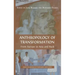 Anthropology of Transformation: From Europe to Asia and Back