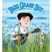 Blue Grass Boy: The Story of Bill Monroe, Father of Bluegrass Music