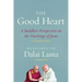 The Good Heart: A Buddhist Perspective on the Teachings of Jesus