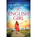 The English Girl: A heartbreaking and emotional World War 2 historical novel, based on a true story