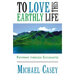 To Love This Earthly Life: Pathways Through Ecclesiastes
