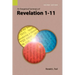 An Exegetical Summary of Revelation 1-11, 2nd Edition