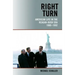 Right Turn: American Life in the Reagan-Bush Era, 1980-1992
