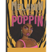 Melanin Been Poppin: A Celebration of Women of Color, Destress and Unwind Coloring Book for Adults and Teens