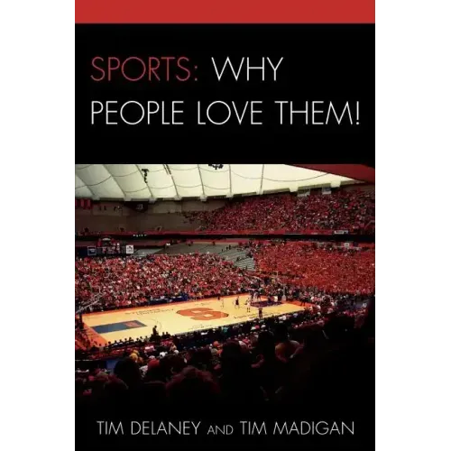 Sports: Why People Love Them!