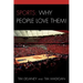 Sports: Why People Love Them!