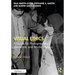 Visual Ethics: A Guide for Photographers, Journalists, and Media Makers