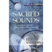 Sacred Sounds: Magic & Healing Through Words & Music