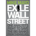 Exile on Wall Street: One Analyst's Fight to Save the Big Banks from Themselves