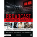 Broadcast Announcing Worktext: A Media Performance Guide