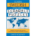 Learn Swedish with Word Scramble Puzzles Volume 1: Learn Swedish Language Vocabulary with 110 Challenging Bilingual Word Scramble Puzzles