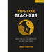 Tips for Teachers: 400+ Ideas to Improve Your Teaching: Hodder Education Group