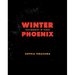 Winter Phoenix: Testimonies in Verse