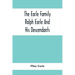 The Earle Family; Ralph Earle And His Descendants