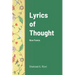 Lyrics of Thought: New Poems