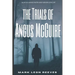 The Trials Of Angus McGuire