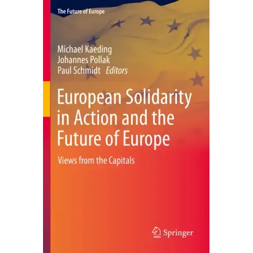 European Solidarity in Action and the Future of Europe: Views from the Capitals