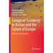 European Solidarity in Action and the Future of Europe: Views from the Capitals