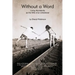 Without a Word: Living Abundantly as the Wife of an Unbeliever