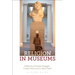 Religion in Museums: Global and Multidisciplinary Perspectives