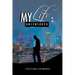 My Life: Uncensored