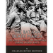 The Bataan Death March: Life and Death in the Philippines During World War II