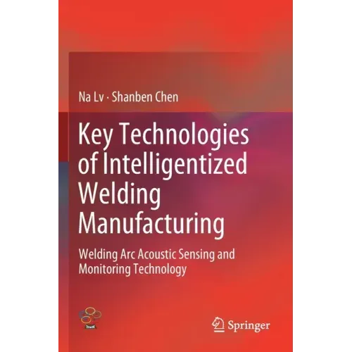 Key Technologies of Intelligentized Welding Manufacturing: Welding ARC Acoustic Sensing and Monitoring Technology