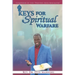 Keys for Spiritual Warfare