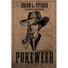 Pokeweed: An Illustrated Novella
