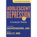 Adolescent Depression: A Guide for Parents