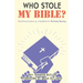 Who Stole My Bible?: Reclaiming Scripture as a Handbook for Resisting Tyranny