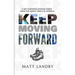 Keep Moving Forward: 9 Life-Changing Lessons Taken from the Hiking Trails of America