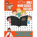 Bible Word Search for Kids Key Bible Words from Selected Books of the Bible: Holy Scripture Themed Word Search Puzzle for Kids Ages 7 and Up - Learn B