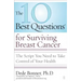 10 Best Questions for Surviving Breast Cancer: The Script You Need to Take Control of Your Health