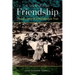 Talent for Friendship: Rediscovery of a Remarkable Trait