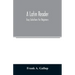 A Latin reader; easy selections for beginners
