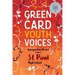 Immigration Stories from a St. Paul High School: Green Card Youth Voices