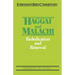 Haggai & Malachi- Everyman's Bible Commentary