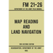 Map Reading And Land Navigation - Army FM 21-26 (1993 Historic Edition): Department Of The Army Field Manual