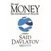 Me and Money: The Psychology of Wealth