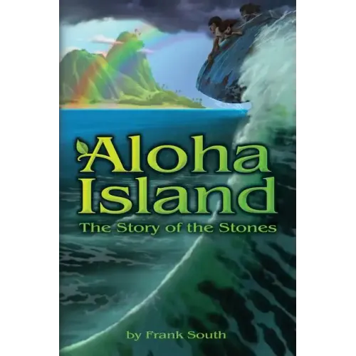 Aloha Island: The Story of the Stones