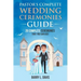 Pastor's Complete Wedding Ceremonies Guide