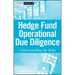 Hedge Fund Operational Due Diligence: Understanding the Risks