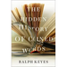 The Hidden History of Coined Words