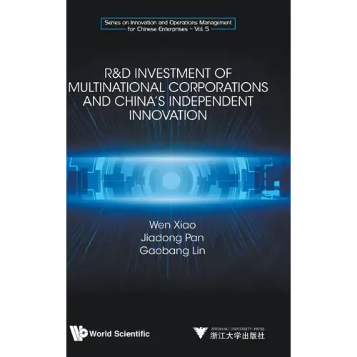 R&d Investment of Multinational Corporations and China's Independent Innovation
