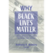 Why Black Lives Matter: African American Thriving for the Twenty-First Century